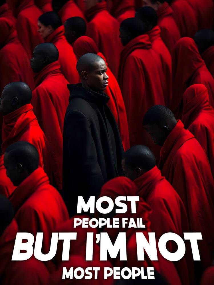 I am Not Most People | Tableau Motivation - Fabulartz.fr