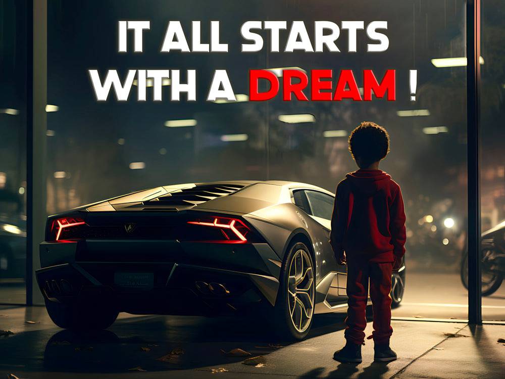 It All Starts With A Dream | Tableau Voiture Motivation - Fabulartz.fr 