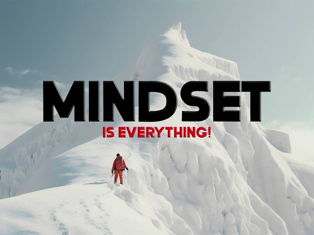 Mindset Is Everything | Tableau Ascension Montagne Motivation - Fabulartz.fr 